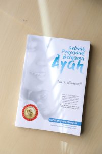 Pekerjaan Seorang bernama Ayah