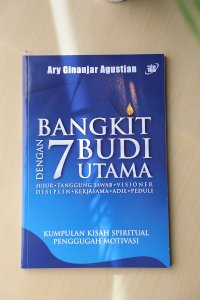 Bangkit Dengan 7 Budi Utama